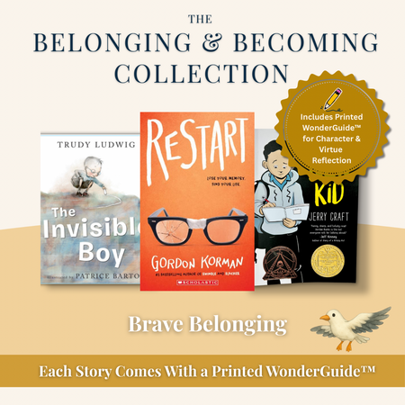 Wonder & Wisdom Books™ Belonging & Becoming Collection titled ‘Brave Belonging’ featuring book covers of The Invisible Boy, Restart, and New Kid. Includes note that each story comes with a printed WonderGuide™ and Sol,  illustrated bird, formation flock member.